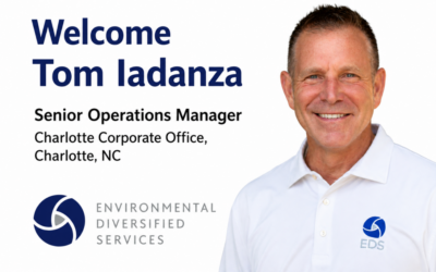 Environmental Diversified Services (EDS) Welcomes Tom Iadanza as Senior Operations Manager – Corporate Office