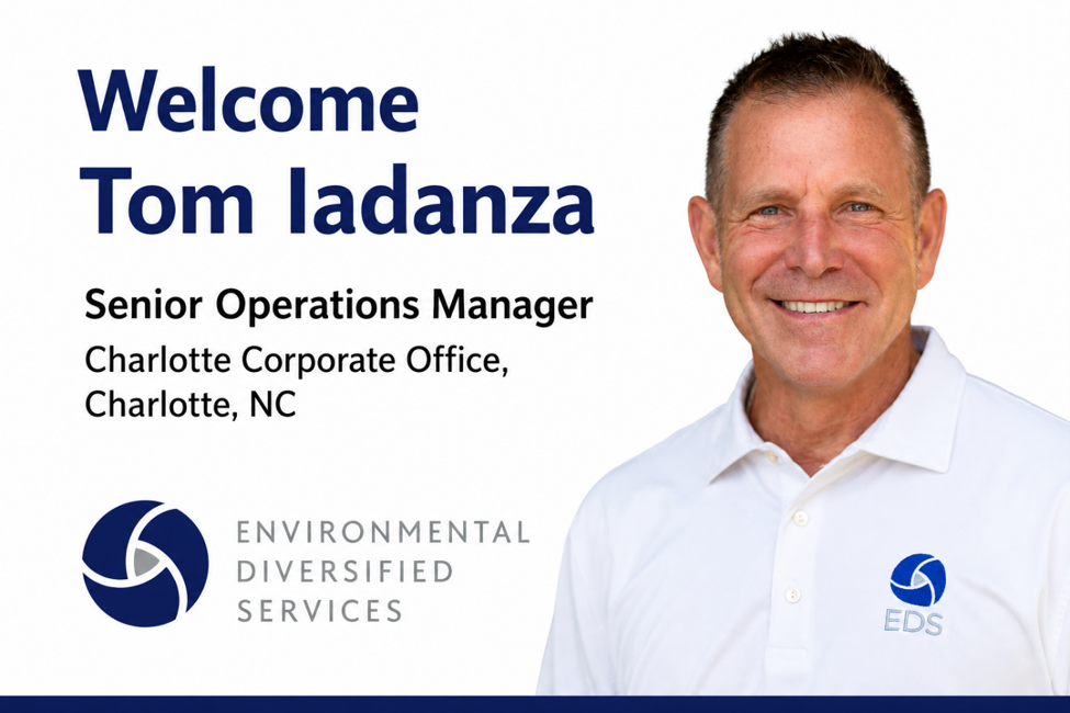 Environmental Diversified Services (EDS) Welcomes Tom Iadanza as Senior Operations Manager – Corporate Office