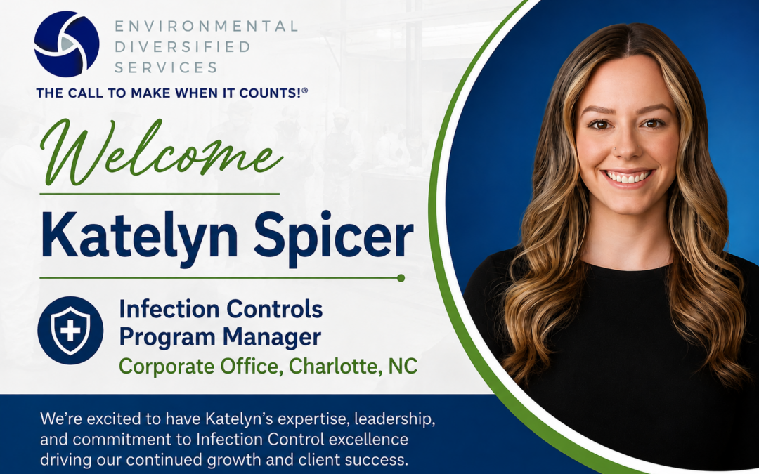 Environmental Diversified Services (EDS) Welcomes Katelyn Spicer as Infection Control Program Manager – Corporate Office